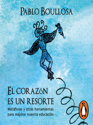 El corazón es un resorte - Audiobook
